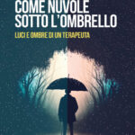 “Come nuvole sotto l’ombrellone” di Massimo Comella